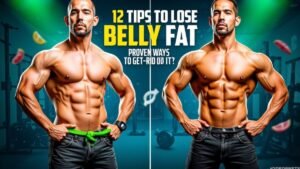 12 Expert Tips to Lose Belly Fat: Proven Ways to Get Rid of It