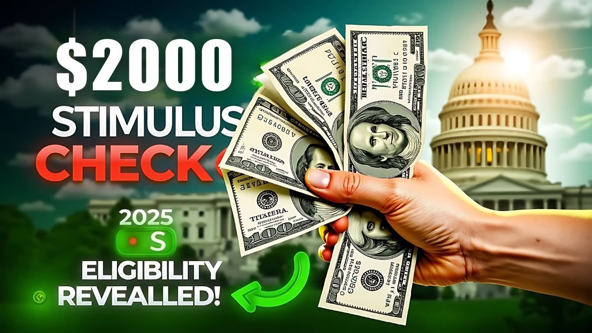 2000 Stimulus Check in 2025 Eligibility & Payment Date Revealed! LMPT