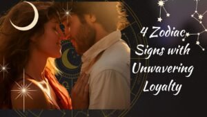 4 Zodiac Signs with Unwavering Loyalty