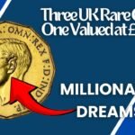 Millionaire Dreams: Three UK Rare Coins, One Valued at £100k