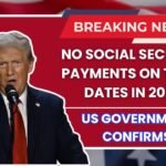 No Social Security Payments on These Dates in 2025