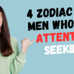 4 Zodiac Sign Men Who Are Attention-Seeking