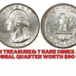 Hidden Treasures: 7 Rare Dimes and a Bicentennial Quarter Worth $90 Million