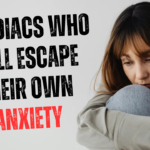 4 Zodiacs Who Will Escape Their Own Anxiety